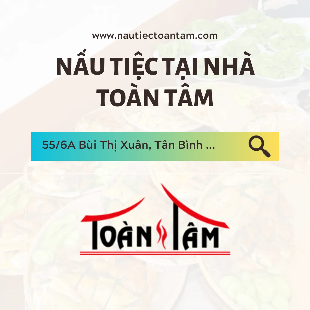 NẤU TIỆC TOÀN TÂM