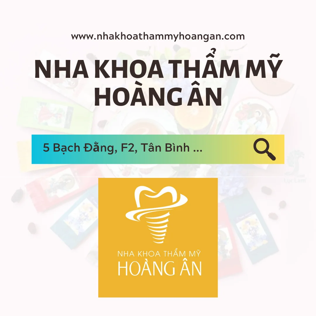Nha Khoa Thẩm Mỹ Hoàng ÂN
