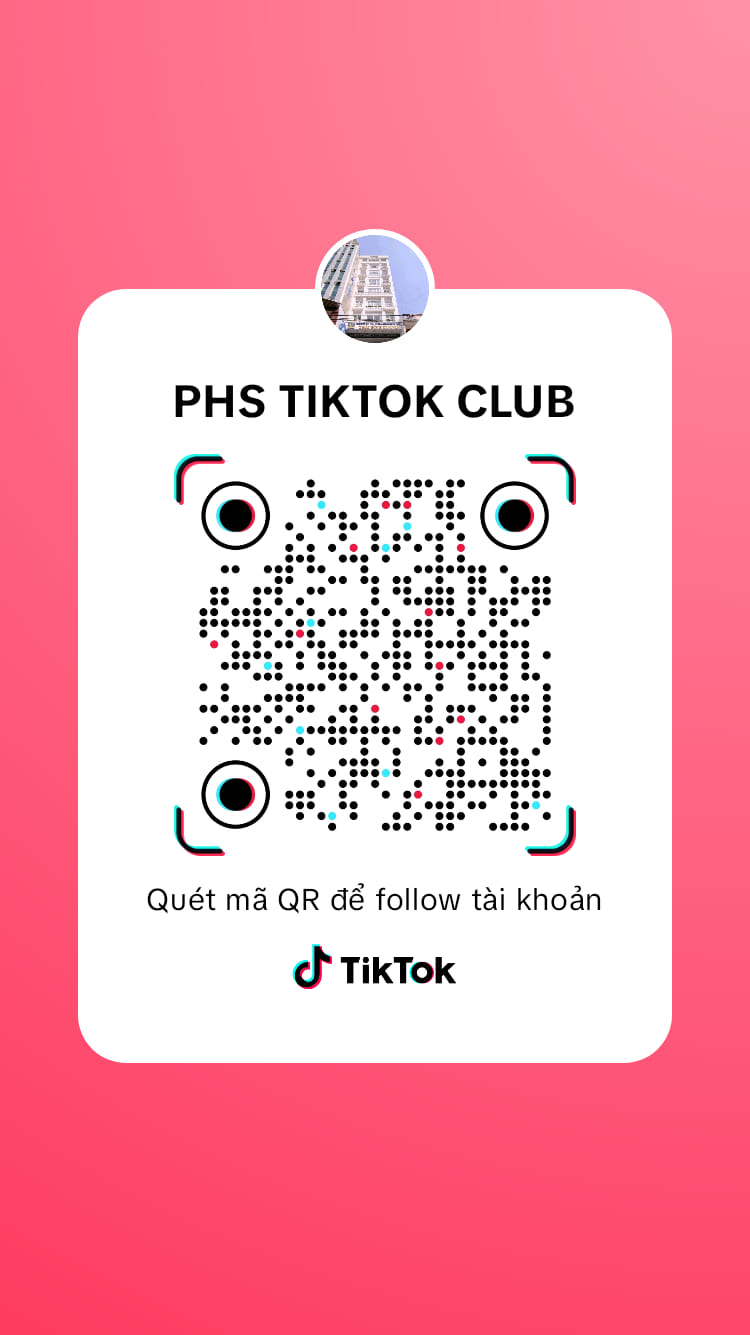 Giới thiệu PHS TIKTOK CLUB - Kênh Tiktok chính thức của trường