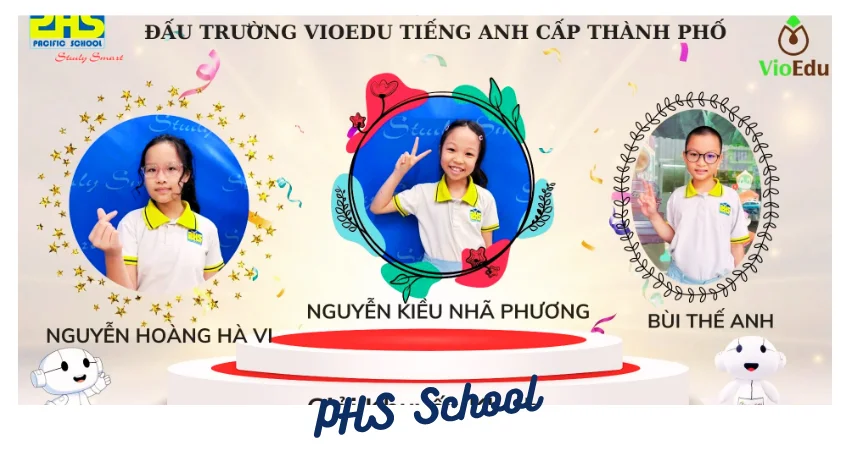 Chúc mừng kết quả vòng chung kết VIOEDU Tiếng Anh cấp TP. Hồ Chí Minh