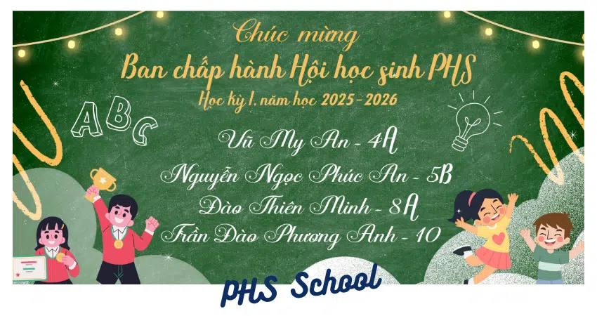 Thành viên Ban chấp hành Hội học sinh PHS – học kỳ I, năm học 2025–2026