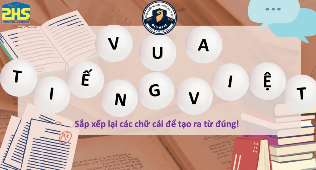 VUA TIẾNG VIỆT - Khởi đầu nhẹ nhàng, sẵn sàng bứt phá!