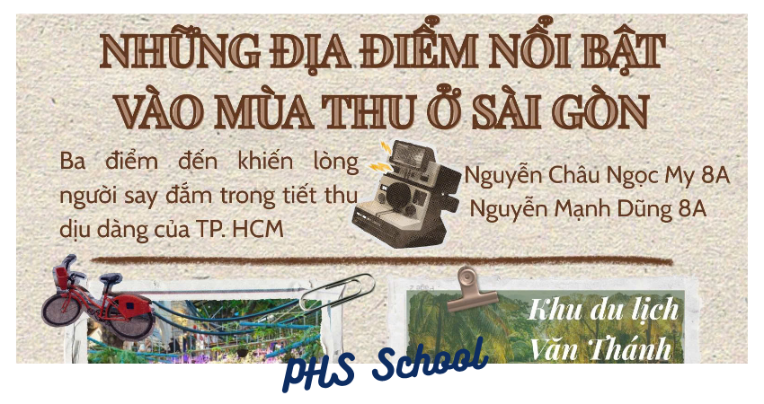 TÔI YÊU SÀI GÒN – Tạp chí do chính học sinh PHS thực hiện! 📌