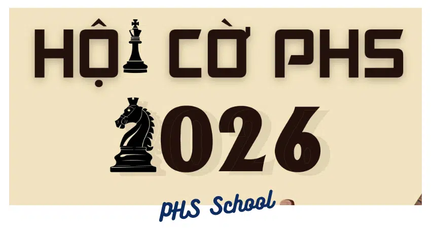 ♟️🔥Một nước cờ… Ngàn biểu cảm – HỘI CỜ PHS 2026 😆