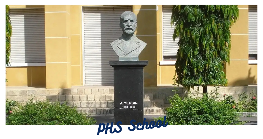 🌍 [PHS SUMMER TRAIN 2026] – HỌC TẬP VÀ BIẾT ƠN BÁC SĨ ALEXANDRE YERSIN 🌟