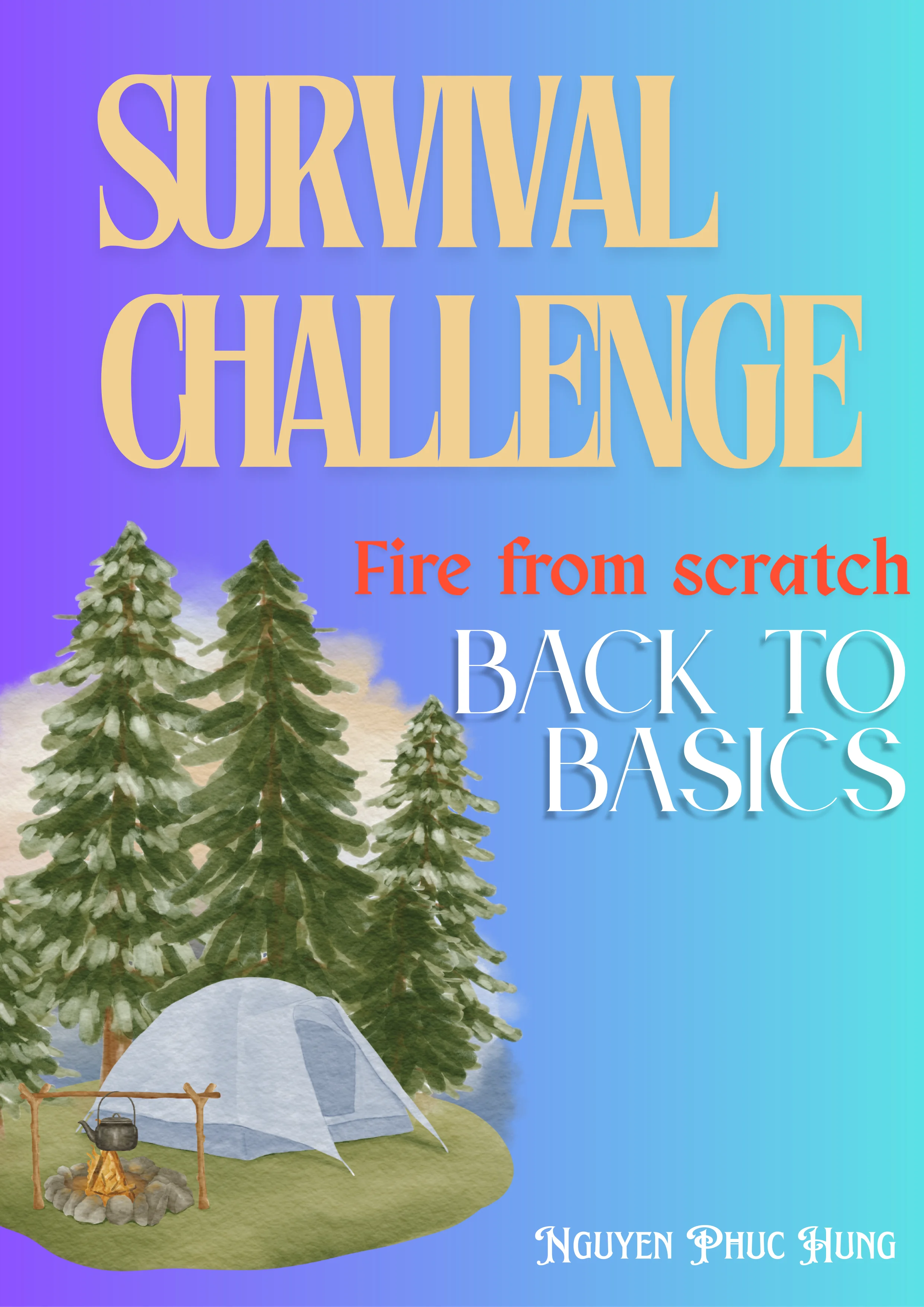 Survival Challenge – Fire from scratch – Back to basics