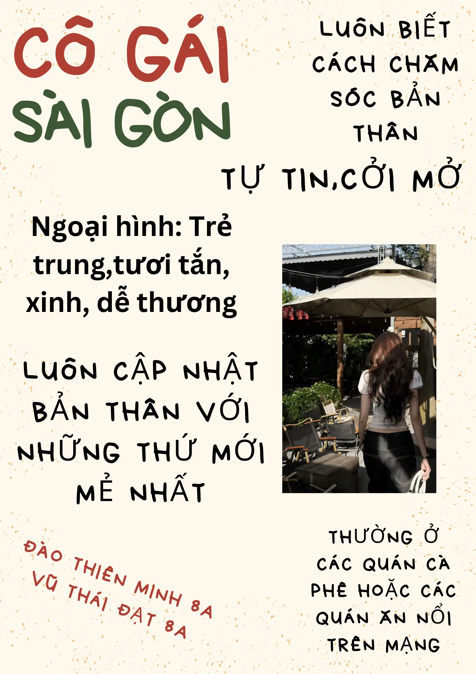 Cô gái Sài Gòn: tự tin, cởi mở