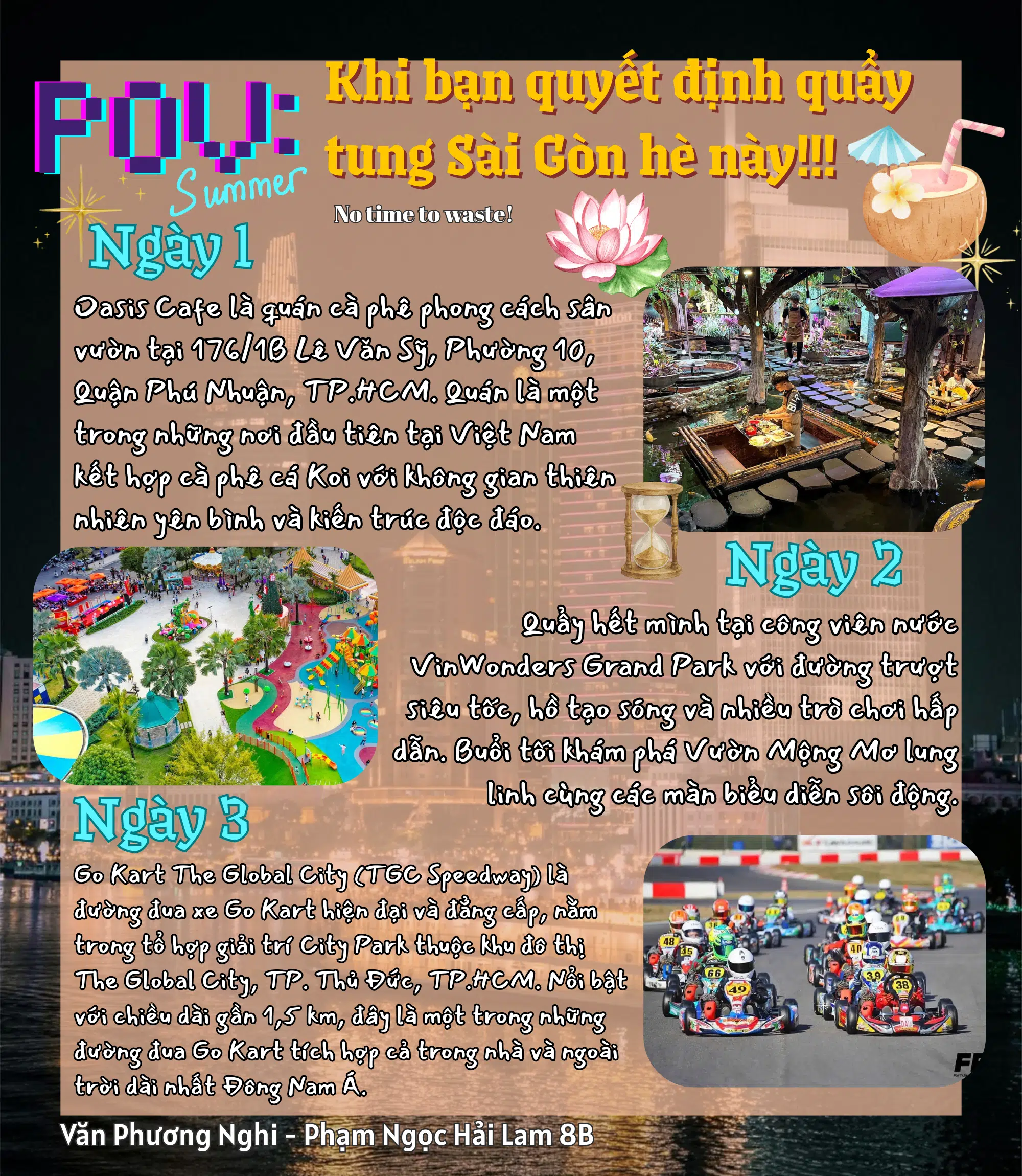 Khi bạn quyết định quẩy tung Sài Gòn mùa hè này!!!