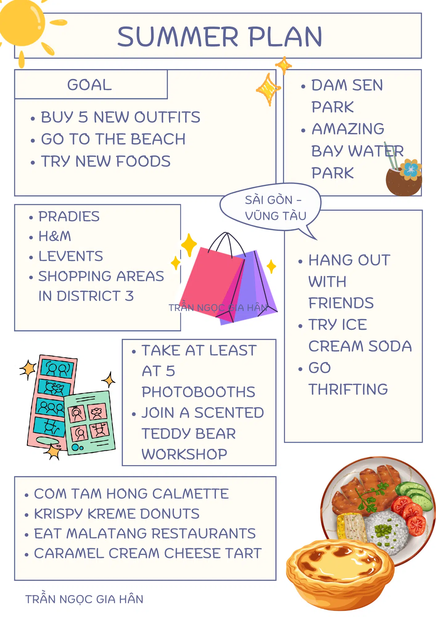 Summer plan of Gia Hân